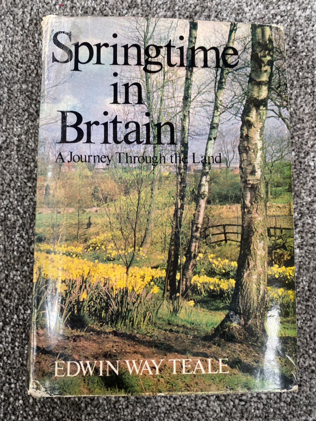 Springtime in Britain: A Journey Through the Land - Edwin Way Teale
