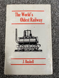 The world's oldest railway: a history of the Middleton Railway - J. Bushell