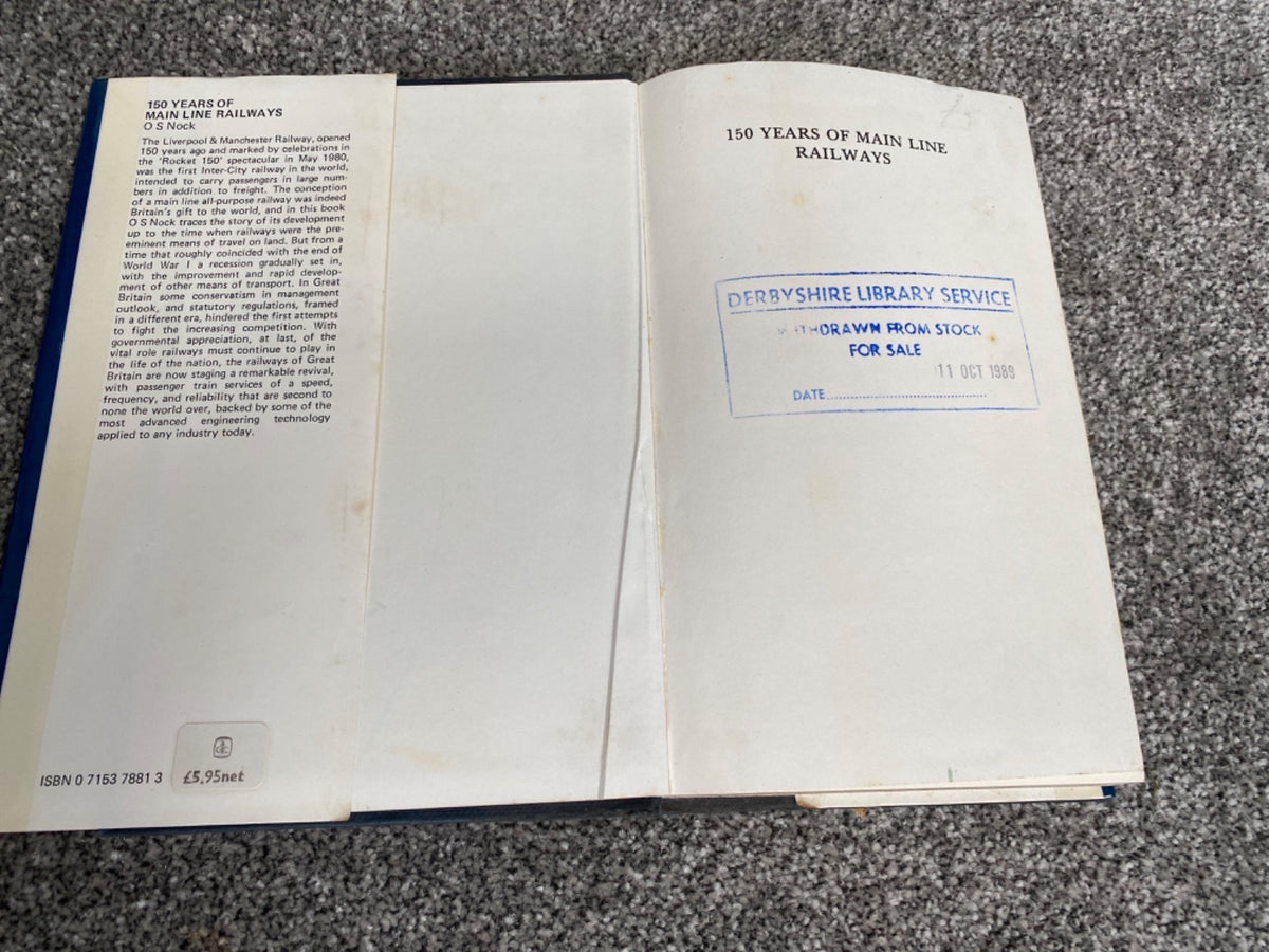 150 Years of Main Line Railways - O. S. Nock