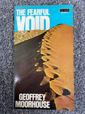 The Fearful Void - Geoffrey Moorhouse
