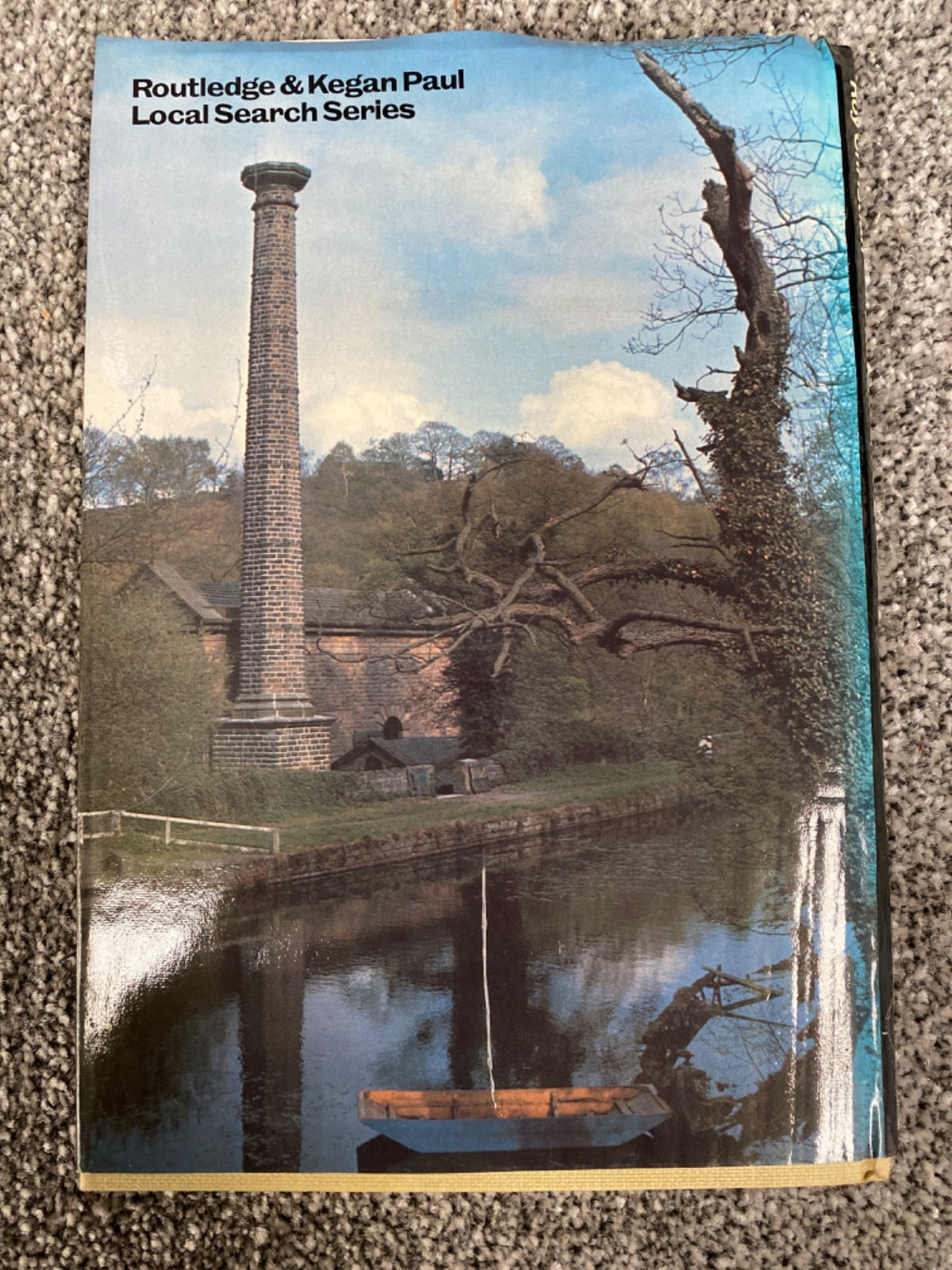 Factories, Forges and Foundries: Industrial Buildings of Britain - Roy Christian