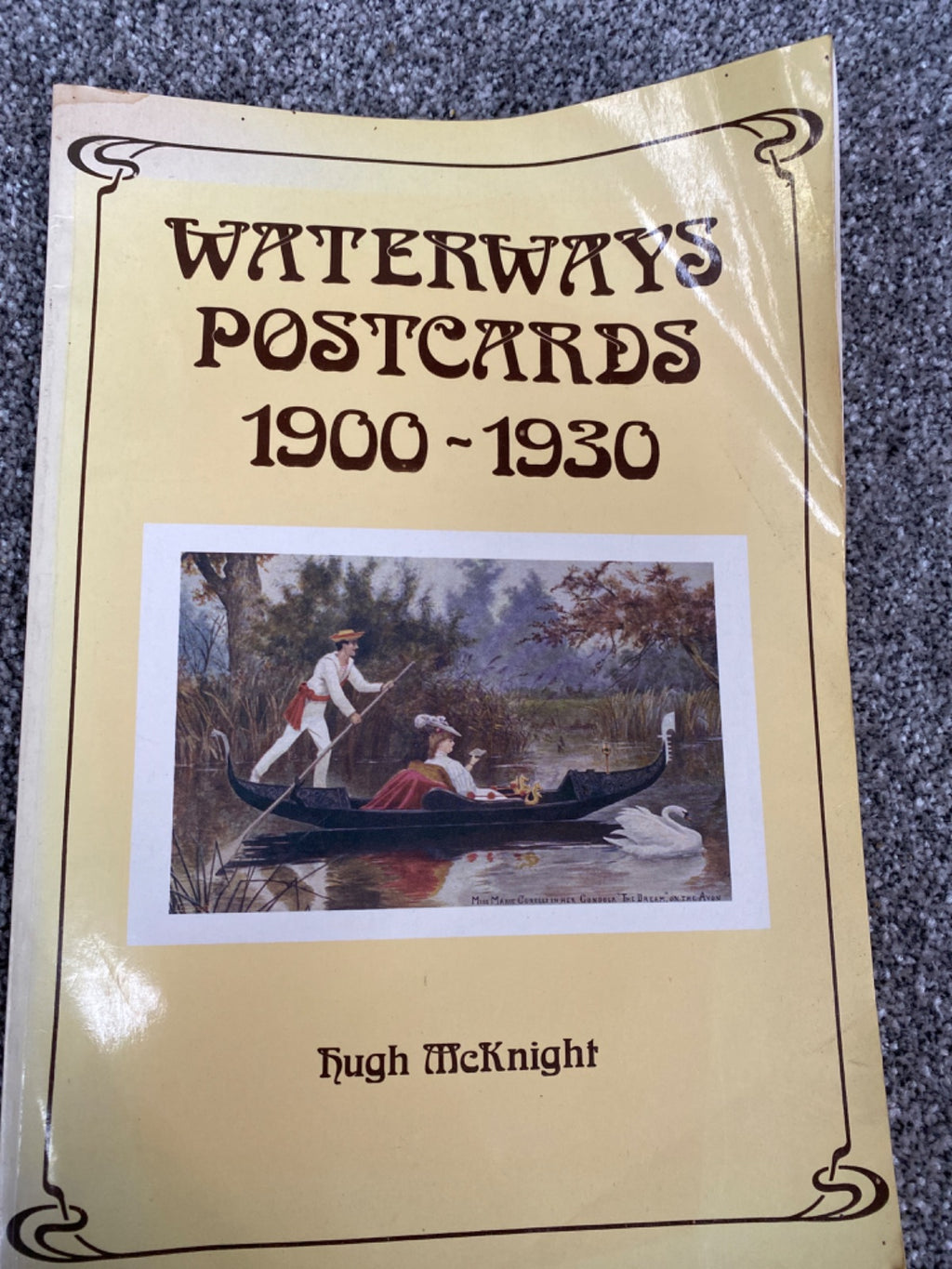 Waterways Postcards 1900-1930 - Hugh McKnight