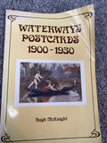 Waterways Postcards 1900-1930 - Hugh McKnight