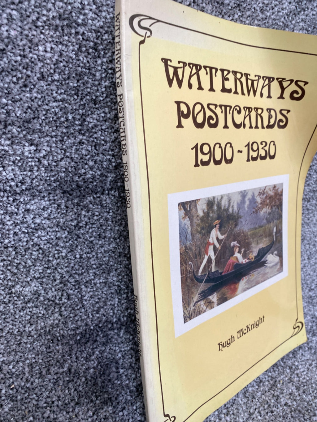 Waterways Postcards 1900-1930 - Hugh McKnight