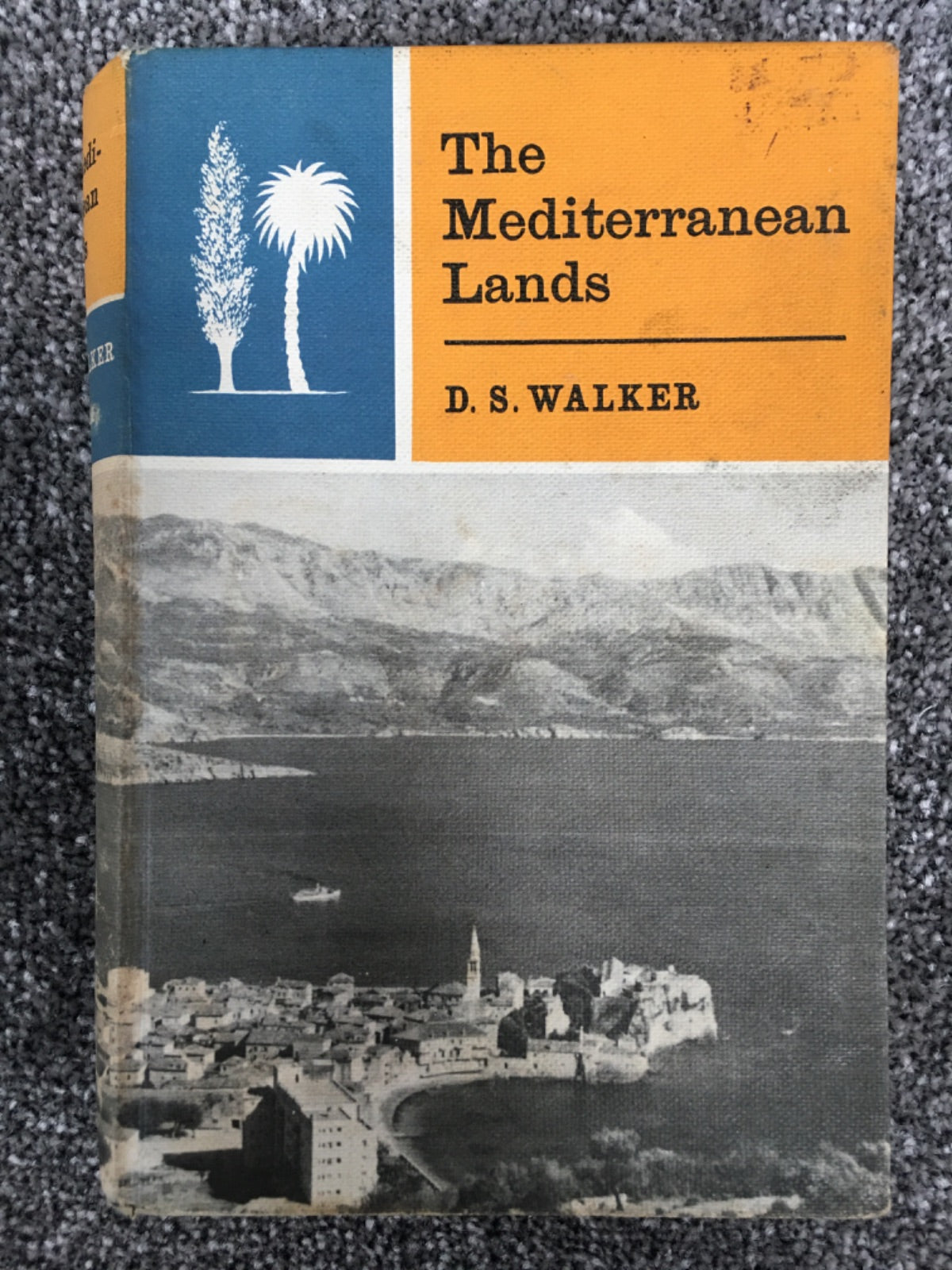 The Mediterranean Lands - D. S. Walker