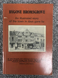 Bygone Bromsgrove - Alan Richards