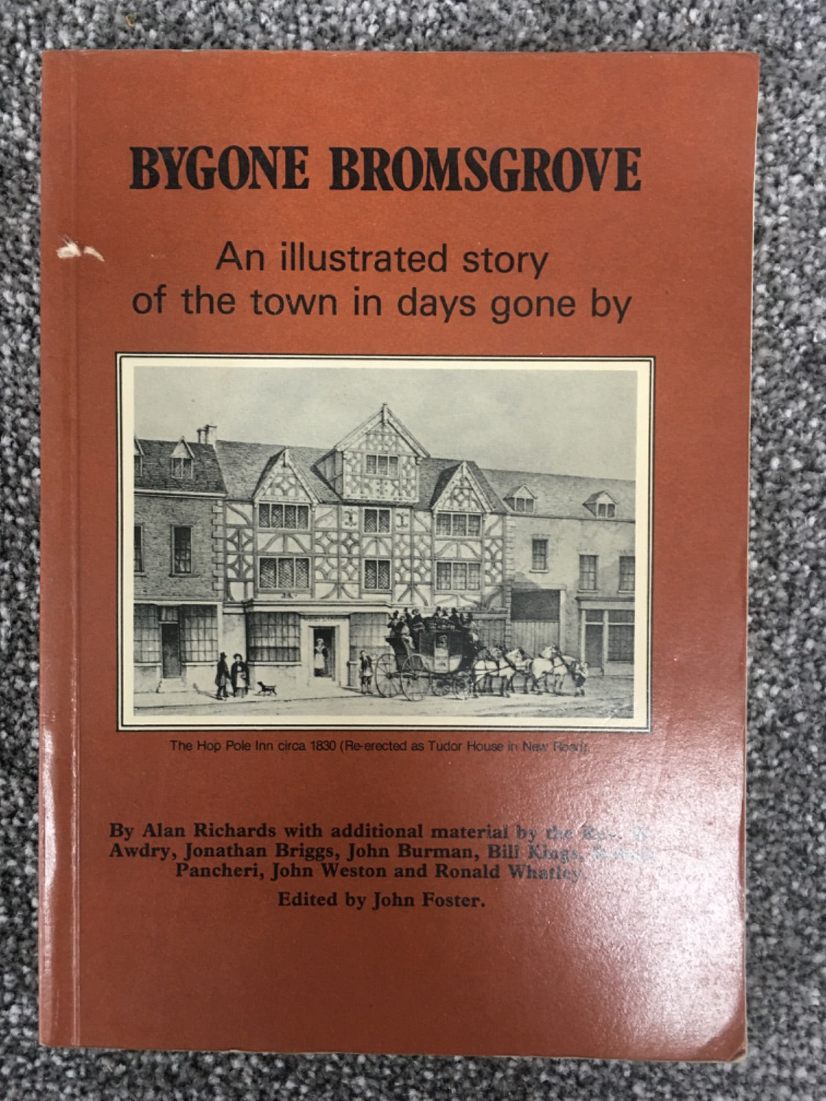 Bygone Bromsgrove - Alan Richards