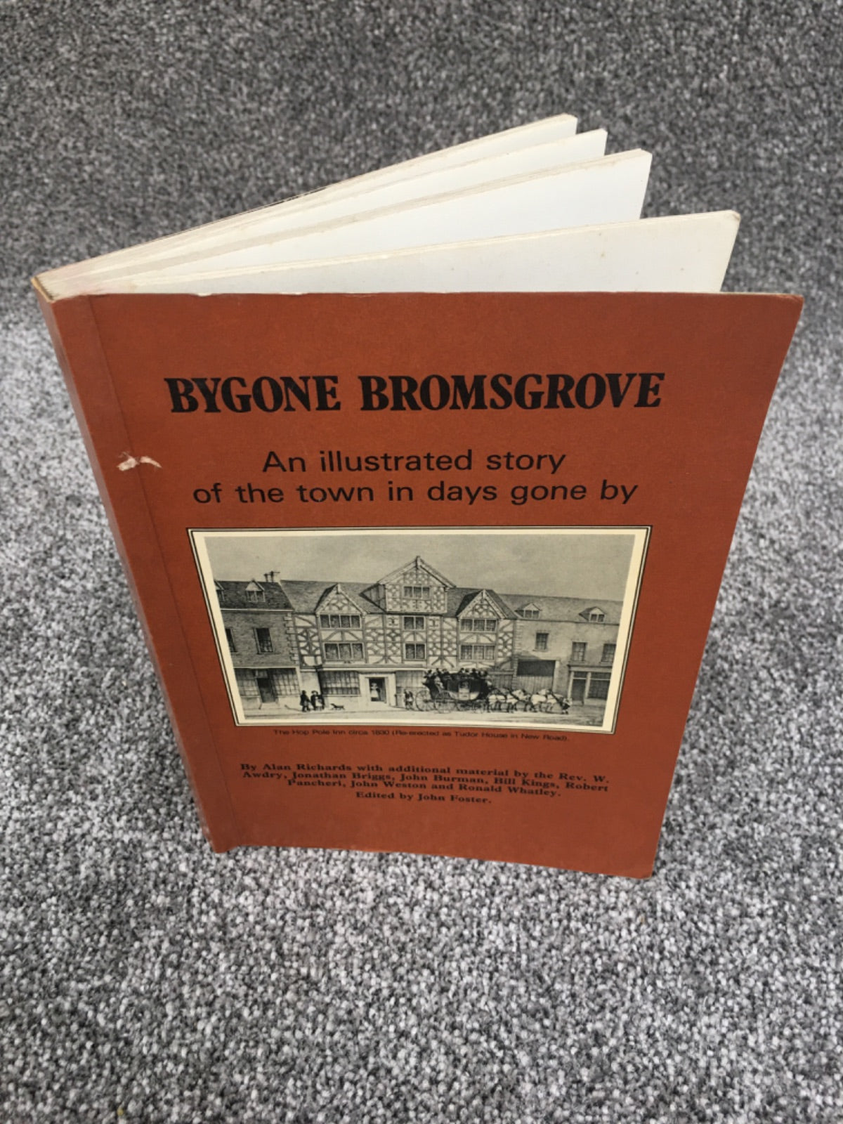 Bygone Bromsgrove - Alan Richards