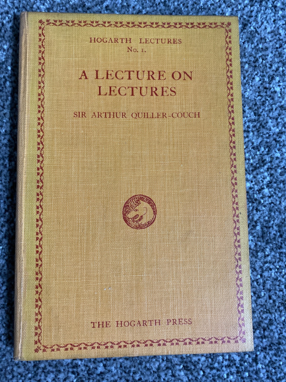 A Lecture on Lectures - Sir Arthur Quiller-Couch