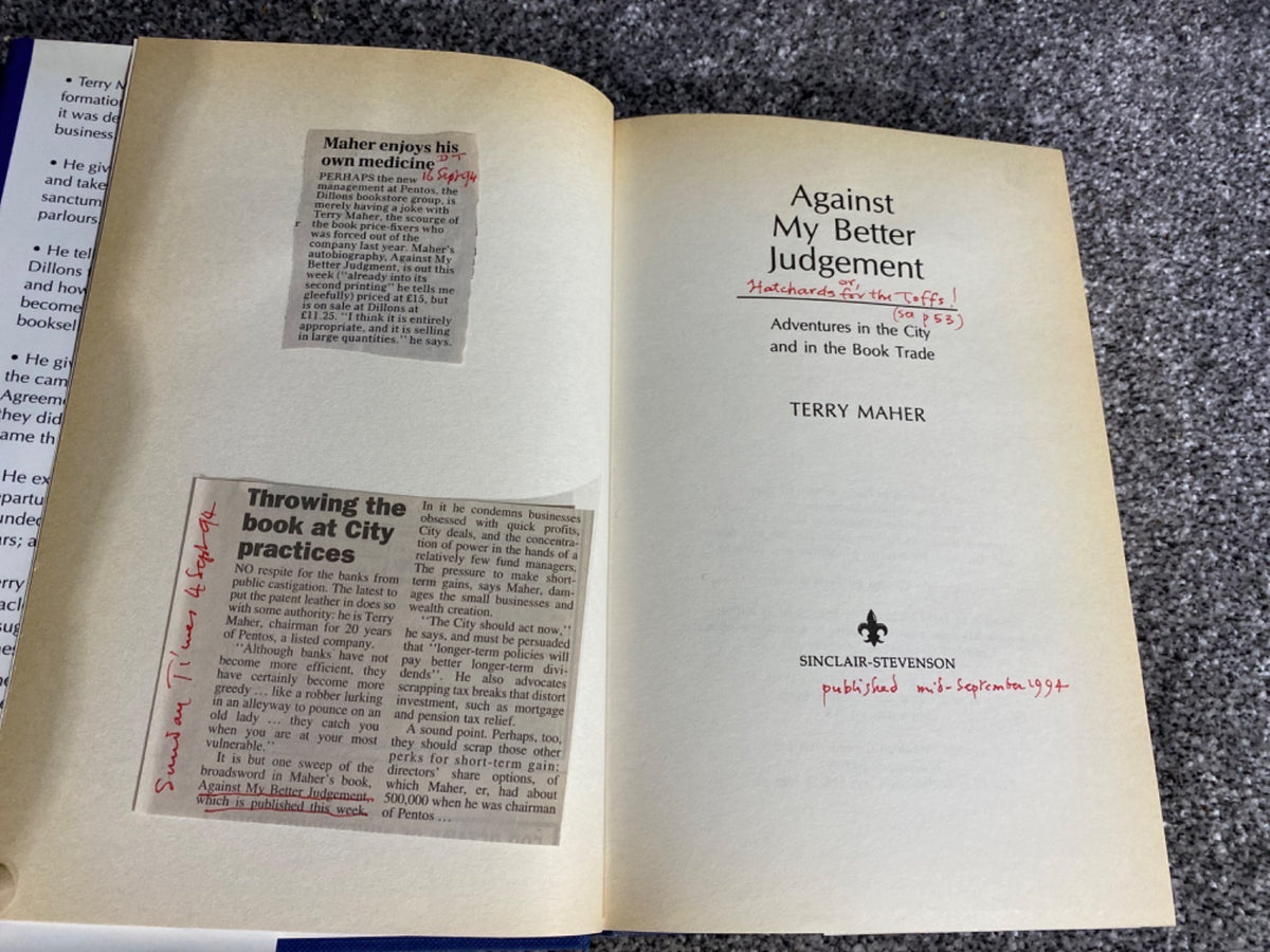 Against my better judgement: adventures in the City and in the book trade. - Terry Maher