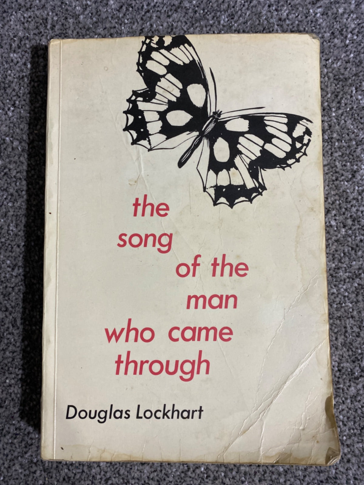 The Song of the Man Who Came Through - Douglas Lockhart