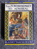From Powder Monkey to Admiral - W. H. G. Kingston