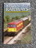 PRIVATISED RAILWAYS. - JOHN GLOVER