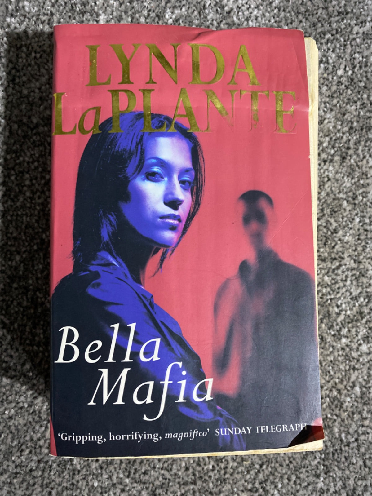 Bella Mafia. - Lynda La Plante