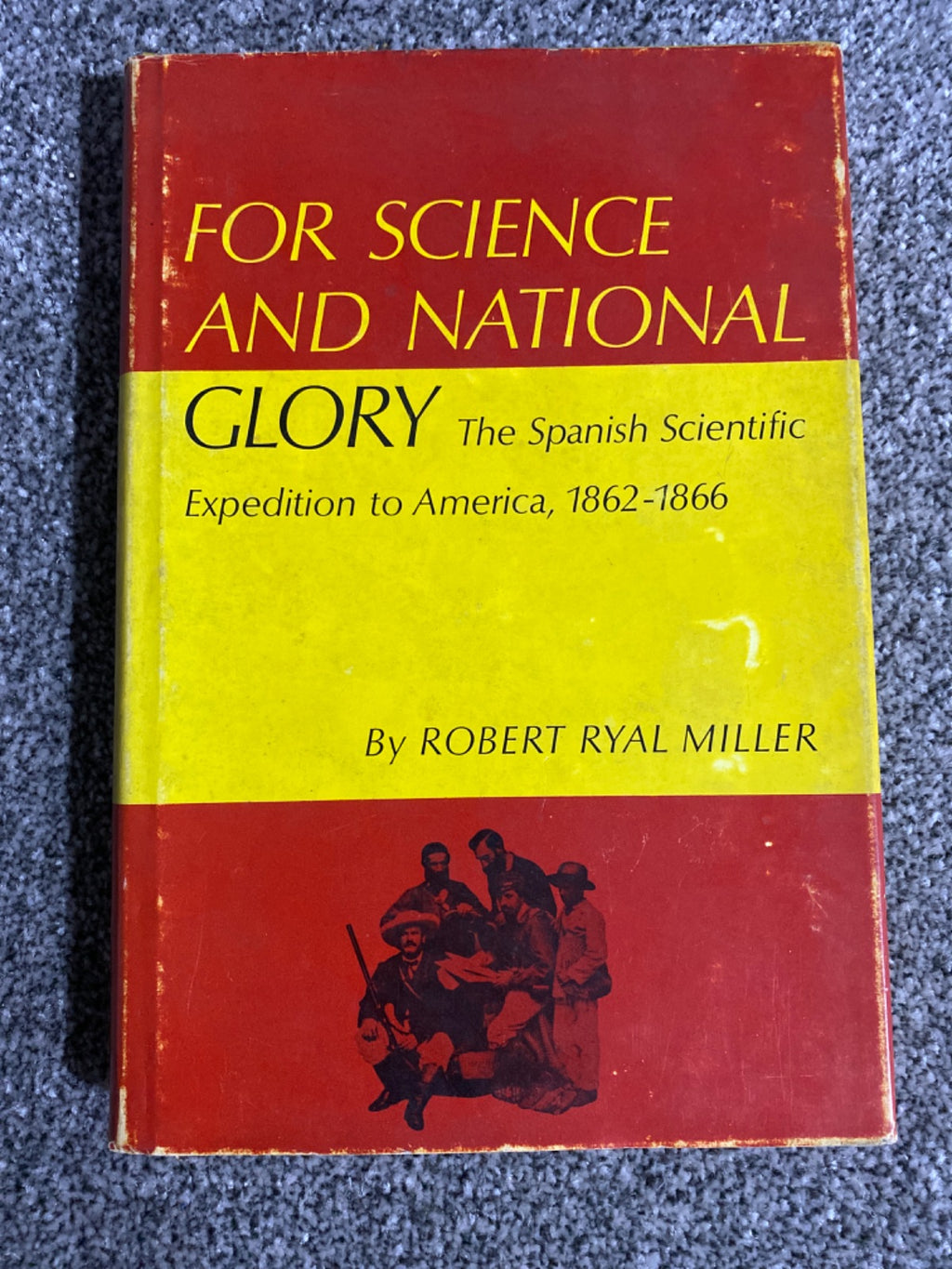 For Science and National Glory - Robert Ryal Miller