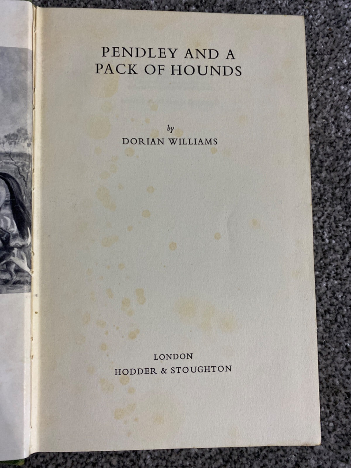 Pendley and a Pack of Hounds - Dorian Williams