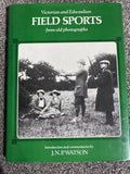 Victorian and Edwardian field sports from old photographs - J. N. P. Watson