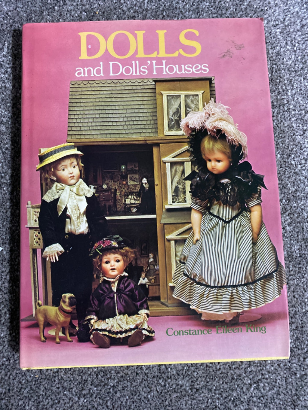 Dolls and dolls' houses - Constance Eileen King