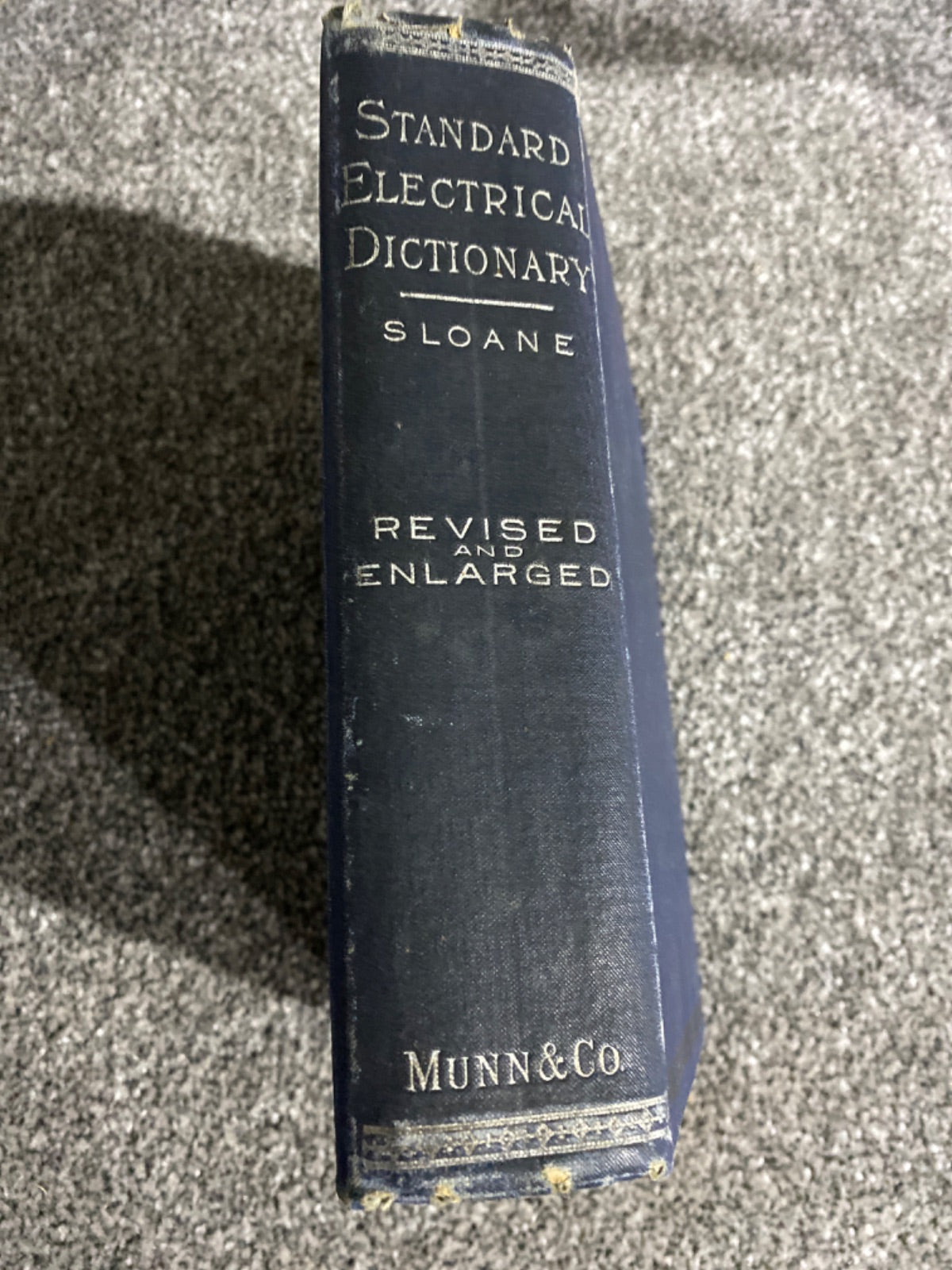 The Standard Electrical Dictionary - T. O'Conor Sloane