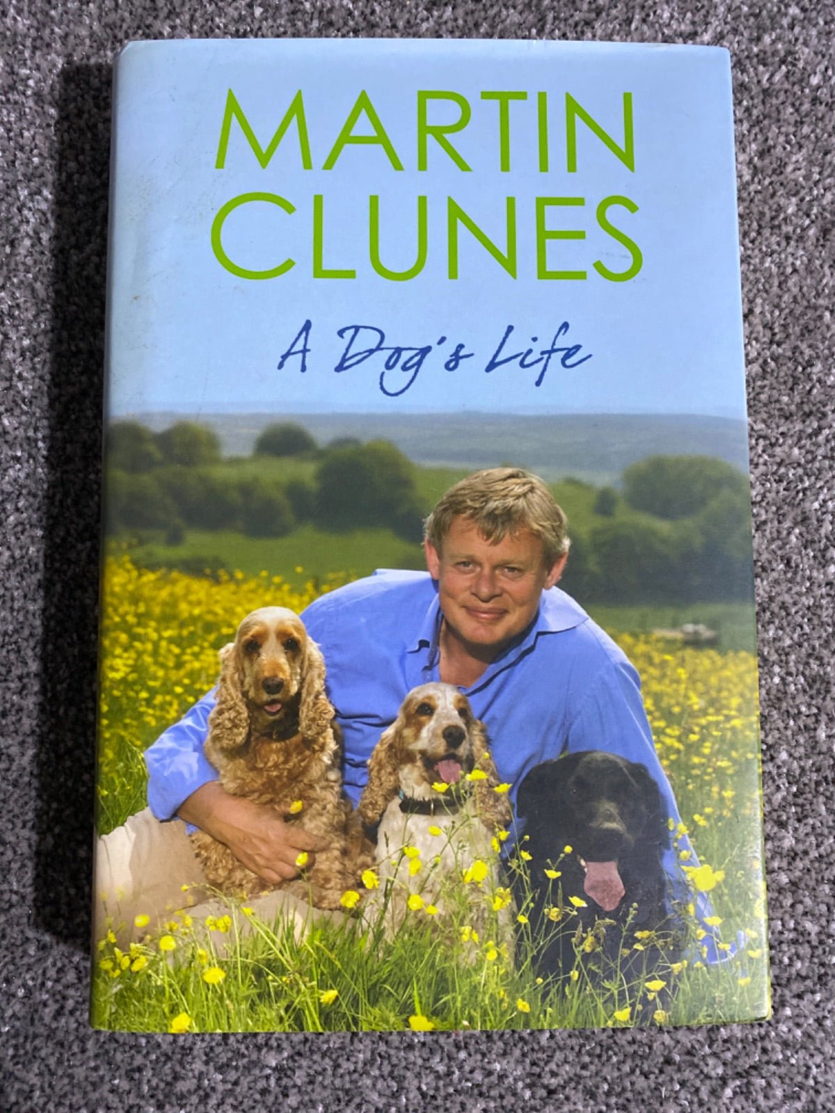 A Dog's Life - Martin Clunes