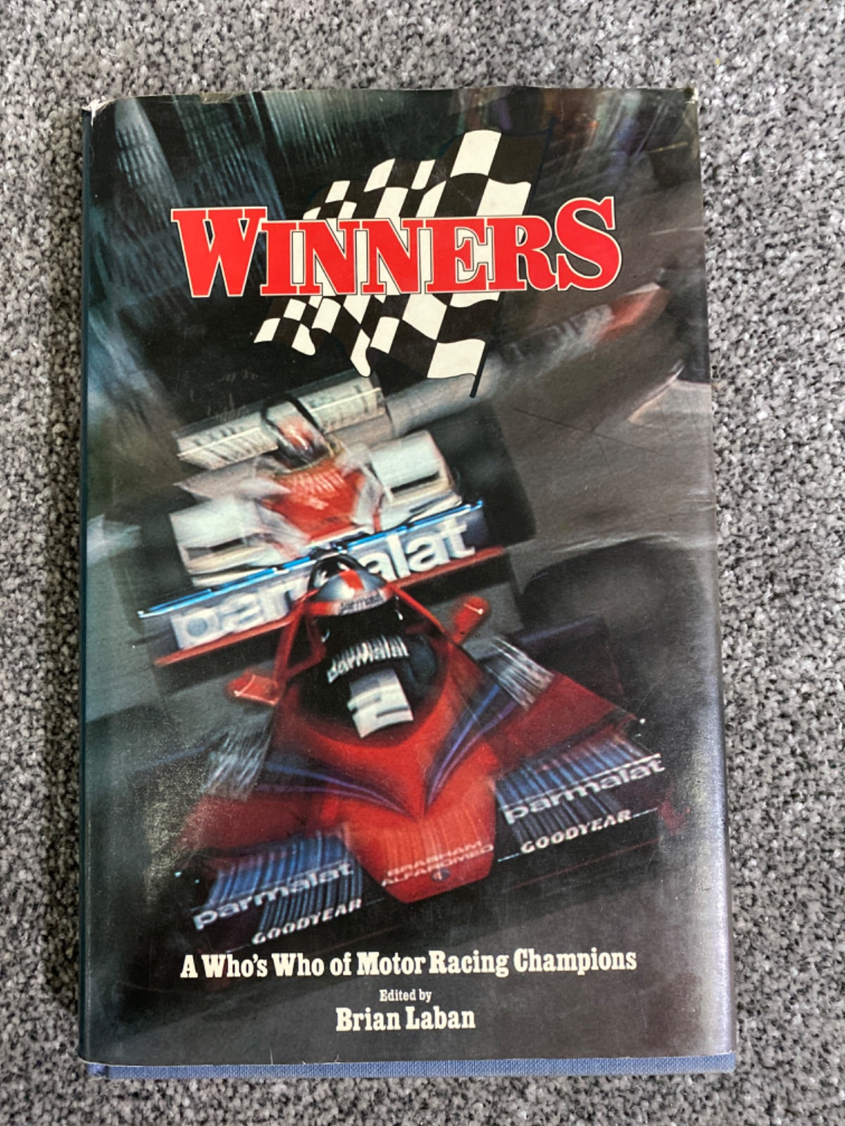 Winners: a who's who of motor racing champions - Brian Laban