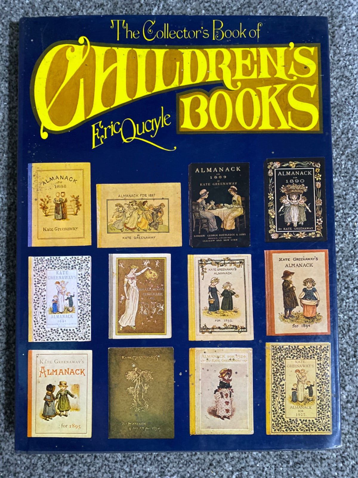 The Collector's Book of Children's Books - Eric Quayle
