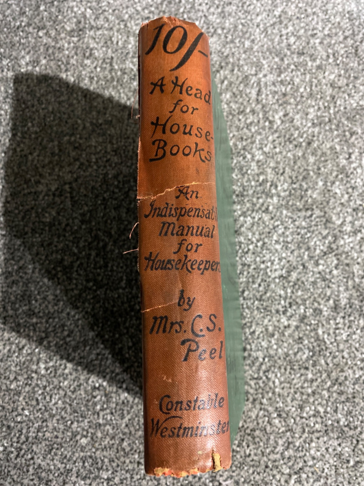 Ten Shillings a Head per Week for House Books - Mrs. C. S. Peel