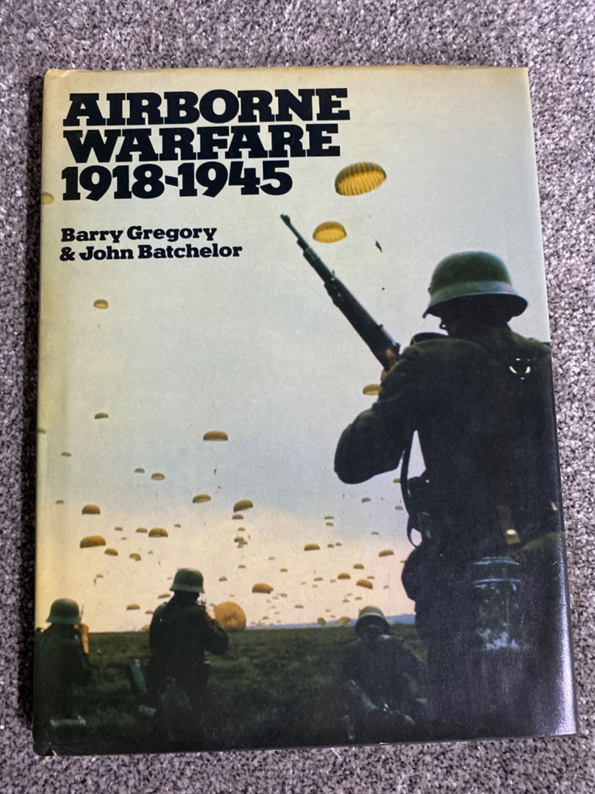 Airborne warfare 1918-1945 - Barry Gregory