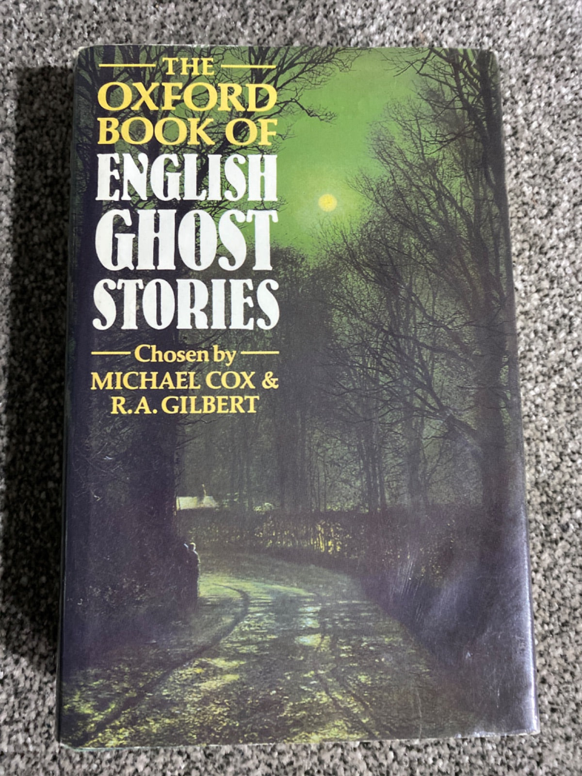 The Oxford Book of English Ghost Stories - Michael Cox, R. A. Gilbert