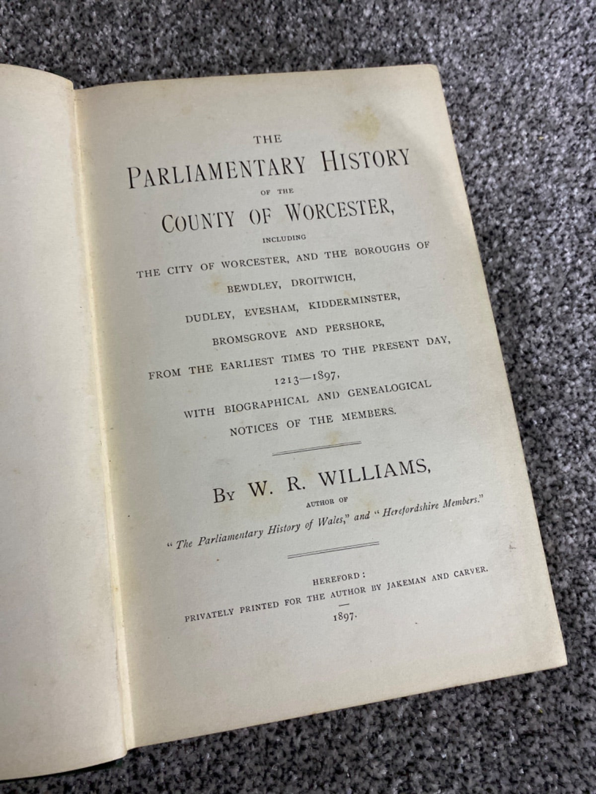 The Parliamentary History of the County of Worcester - W. R. Williams