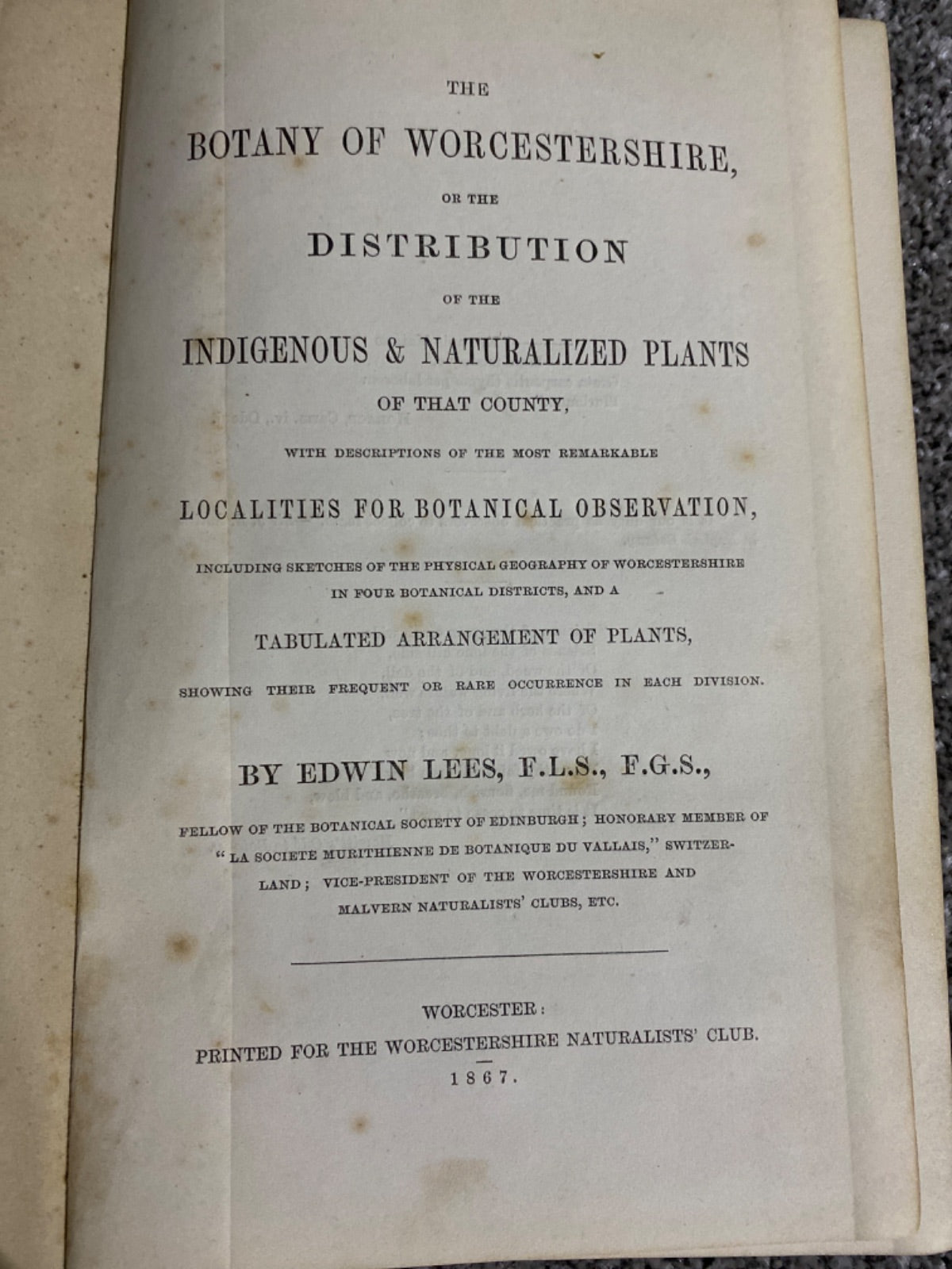 The Botany of Worcestershire, or the Distribution of the Indigenous & Naturalized Plants of that County - Edwin Lees