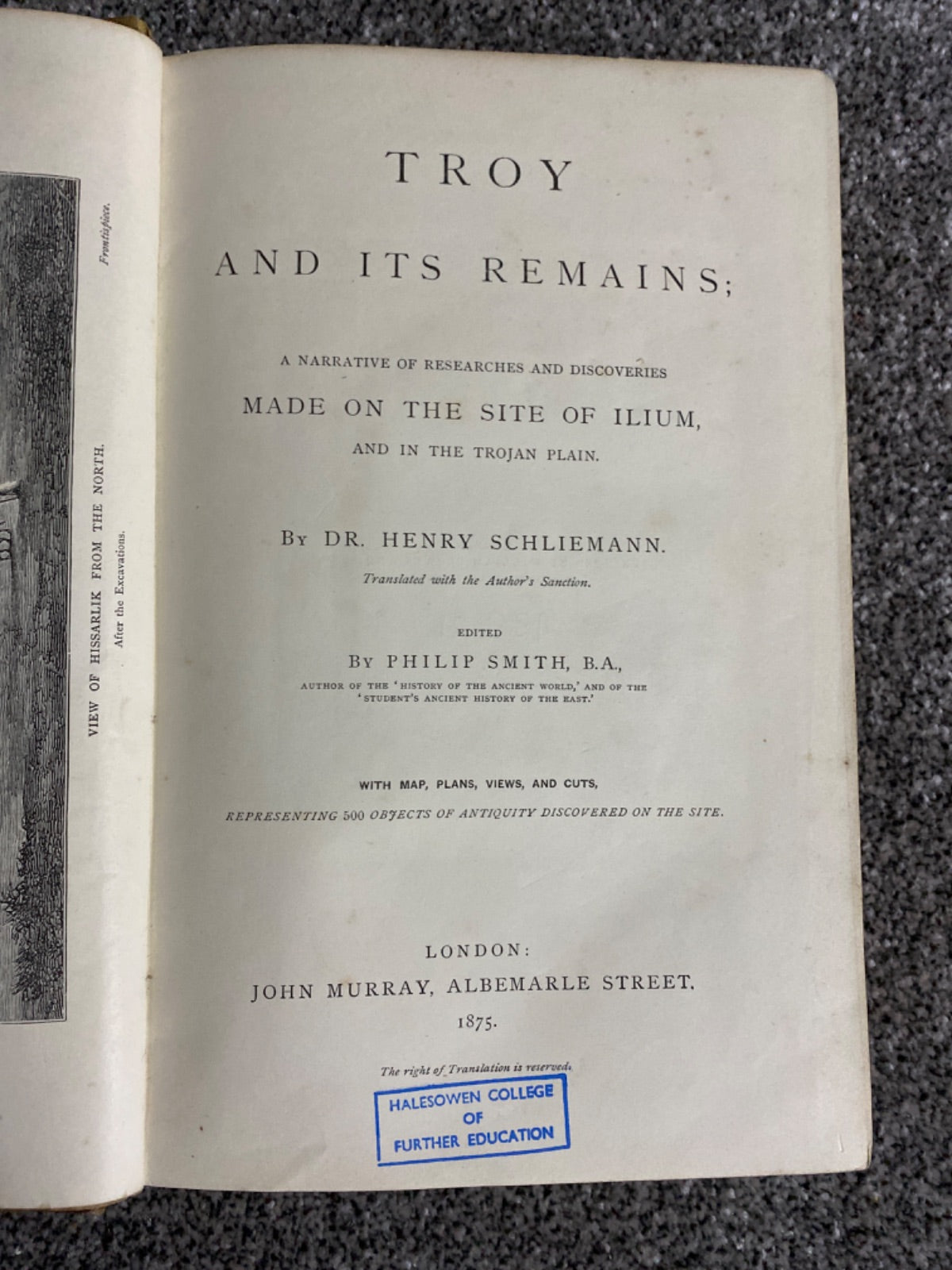 Troy and its Remains - Dr. Henry Schliemann