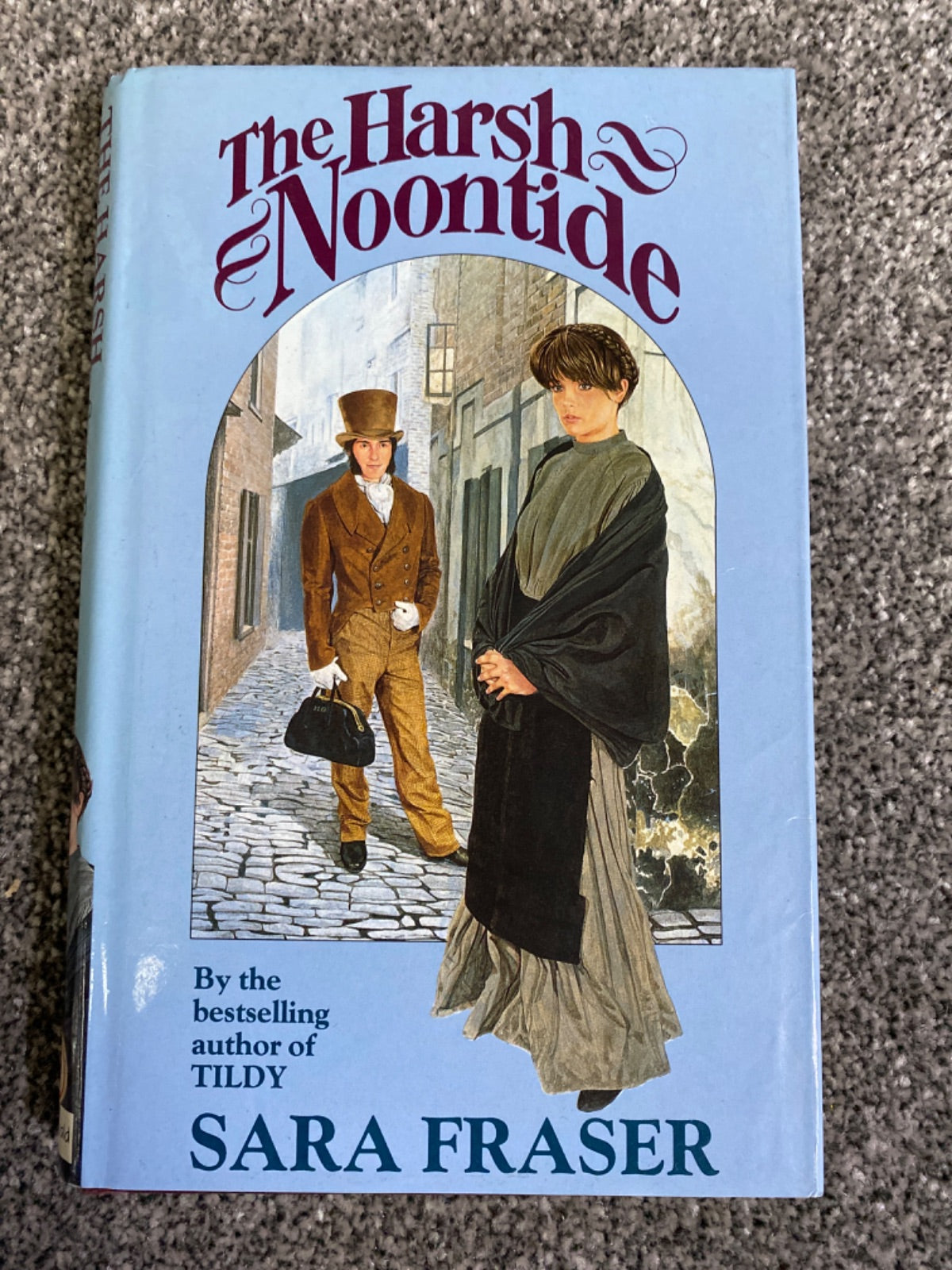 The Harsh Noontide - Sara Fraser