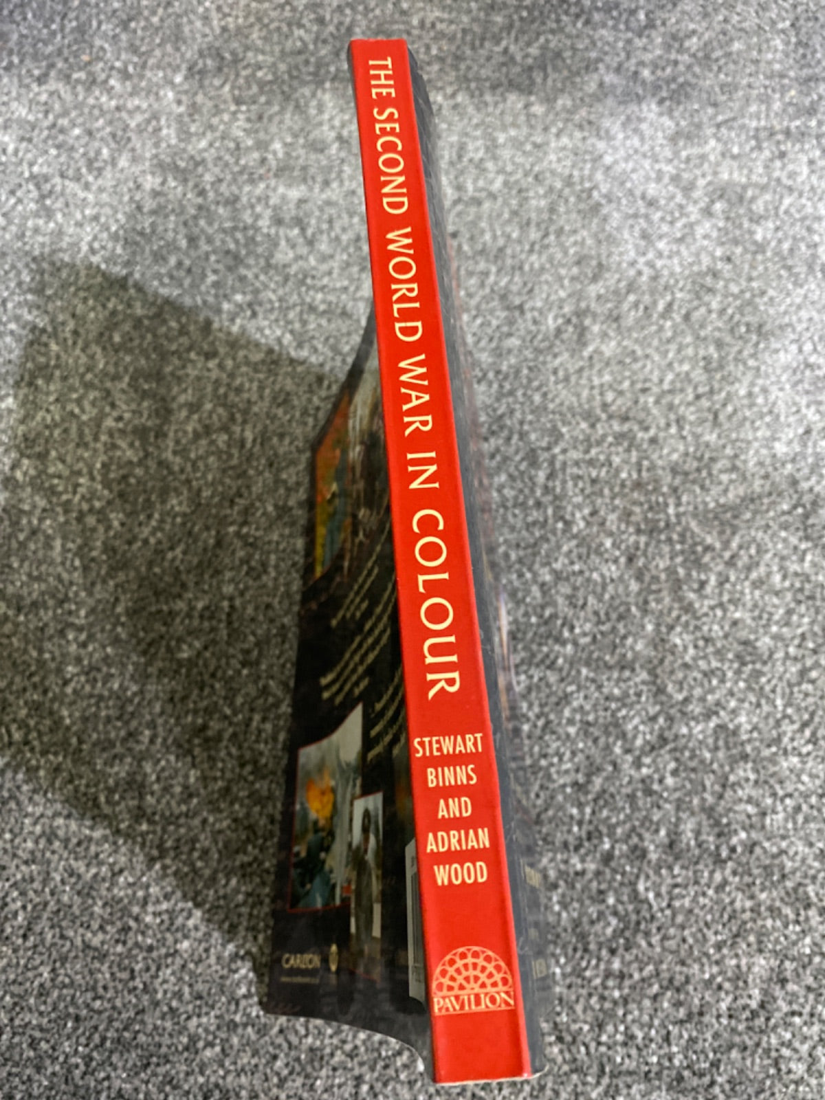 Second World War in Colour - Stewart Binns