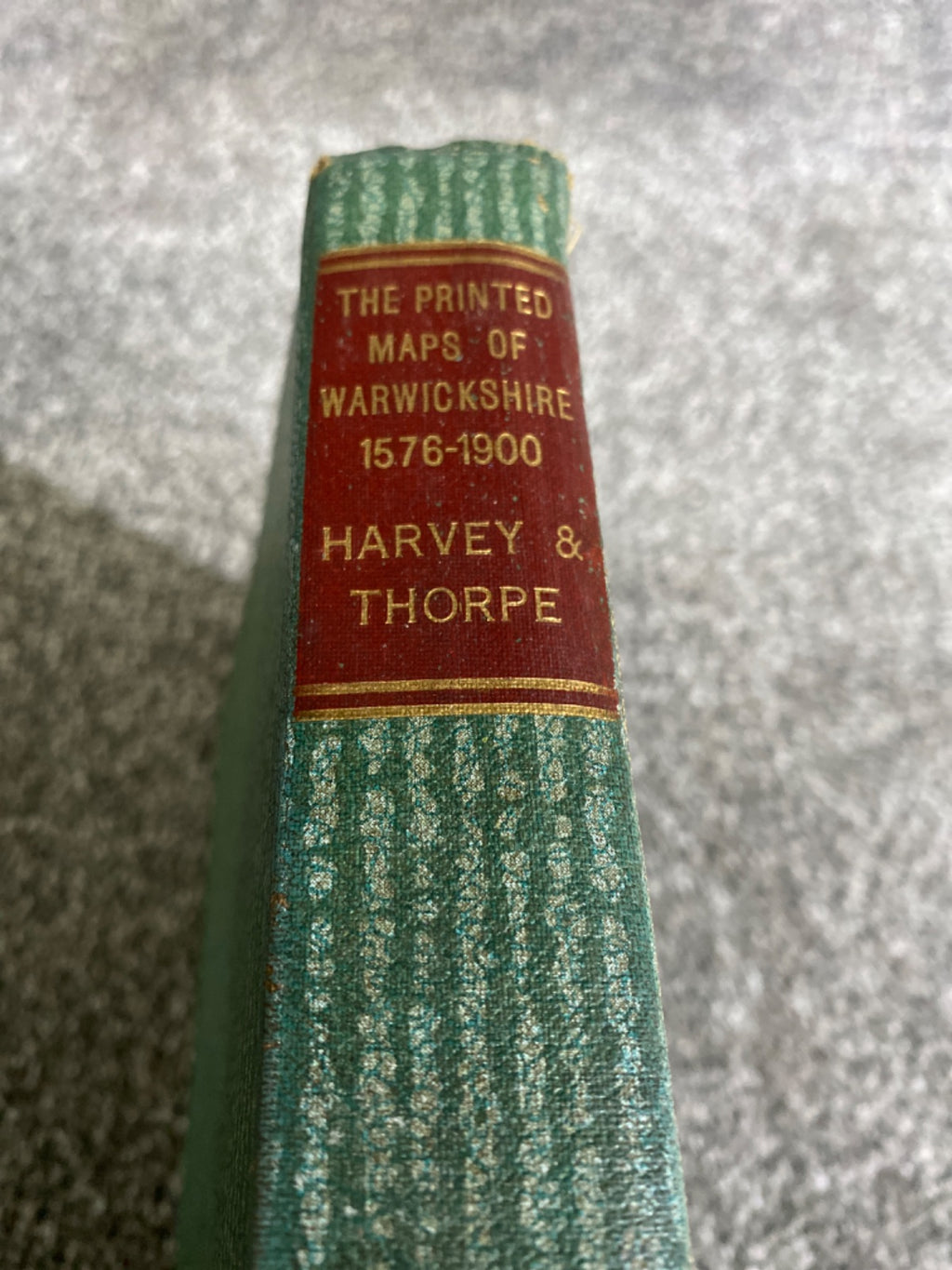 The Printed Maps of Warwickshire 1576-1900 - P. D. A. Harvey and Harry Thorpe
