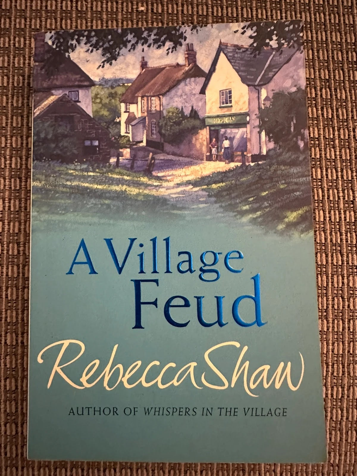 A Village Feud - Rebecca Shaw