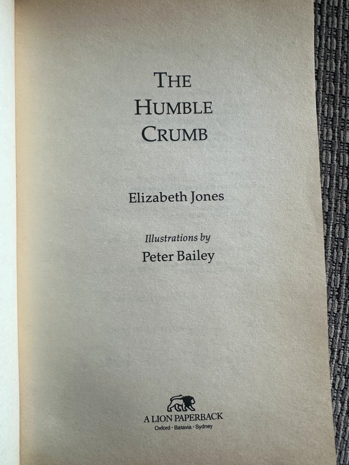 The Humble Crumb - A Cookbook for Careful Cooks - Elizabeth Jones