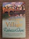 Whispers in the Village - Rebecca Shaw