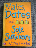 Mates, Dates and Sole Survivors - Cathy Hopkins
