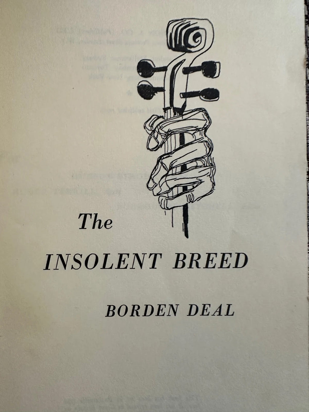The Insolent Breed - Borden Deal