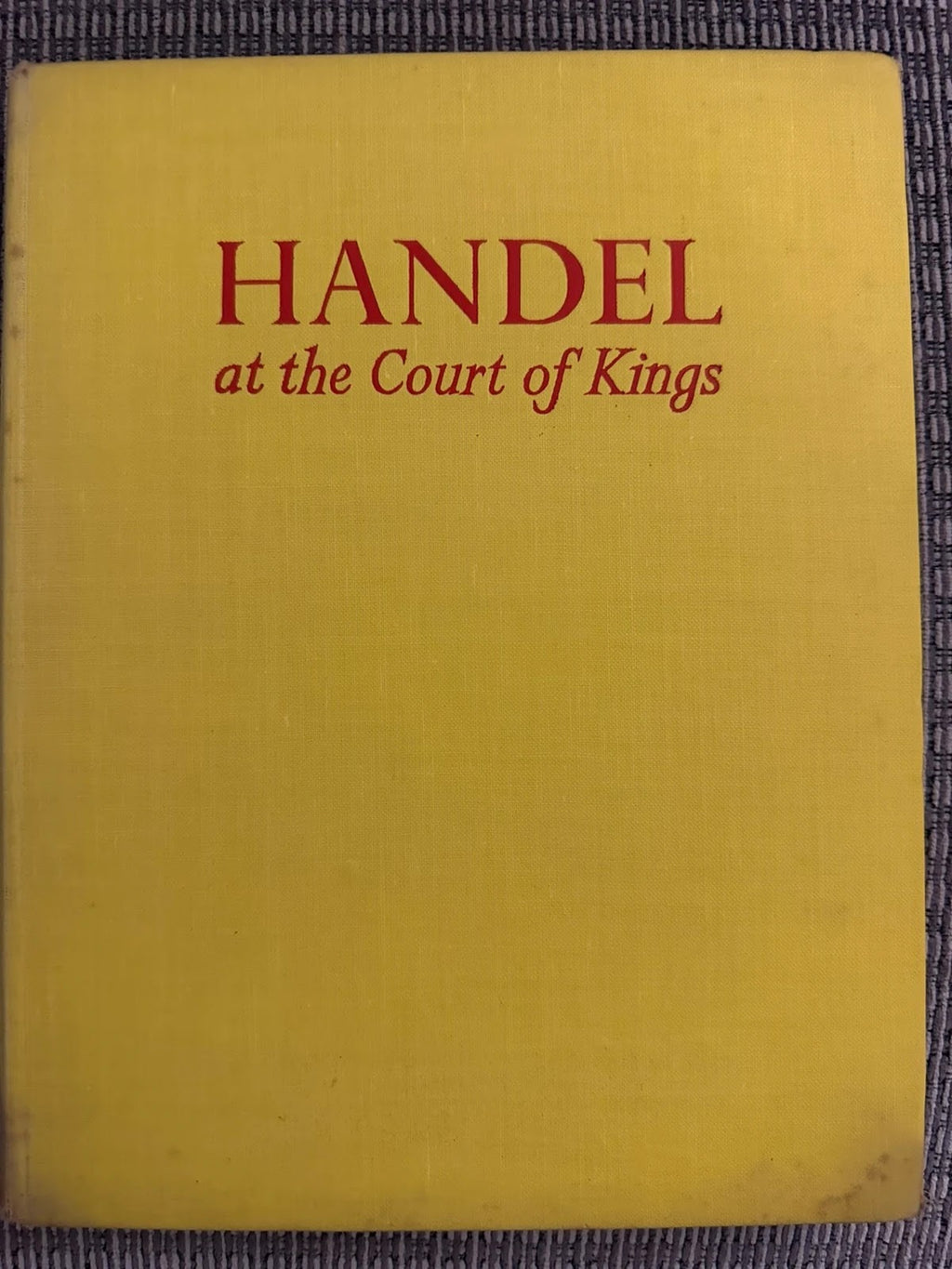 Handel at the Court of Kings - Opal Wheeler