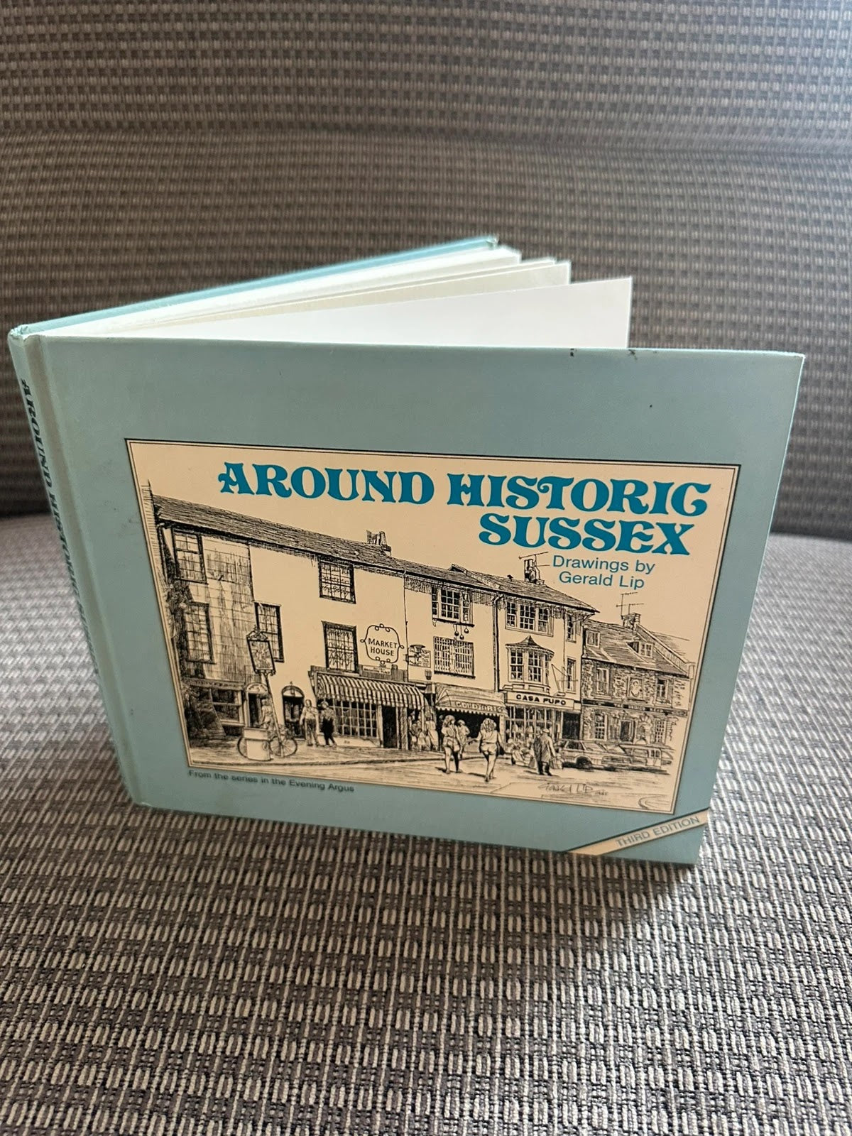 Around Historic Sussex - Gerald Lip