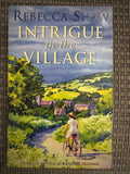 Intrigue in the Village - Rebecca Shaw
