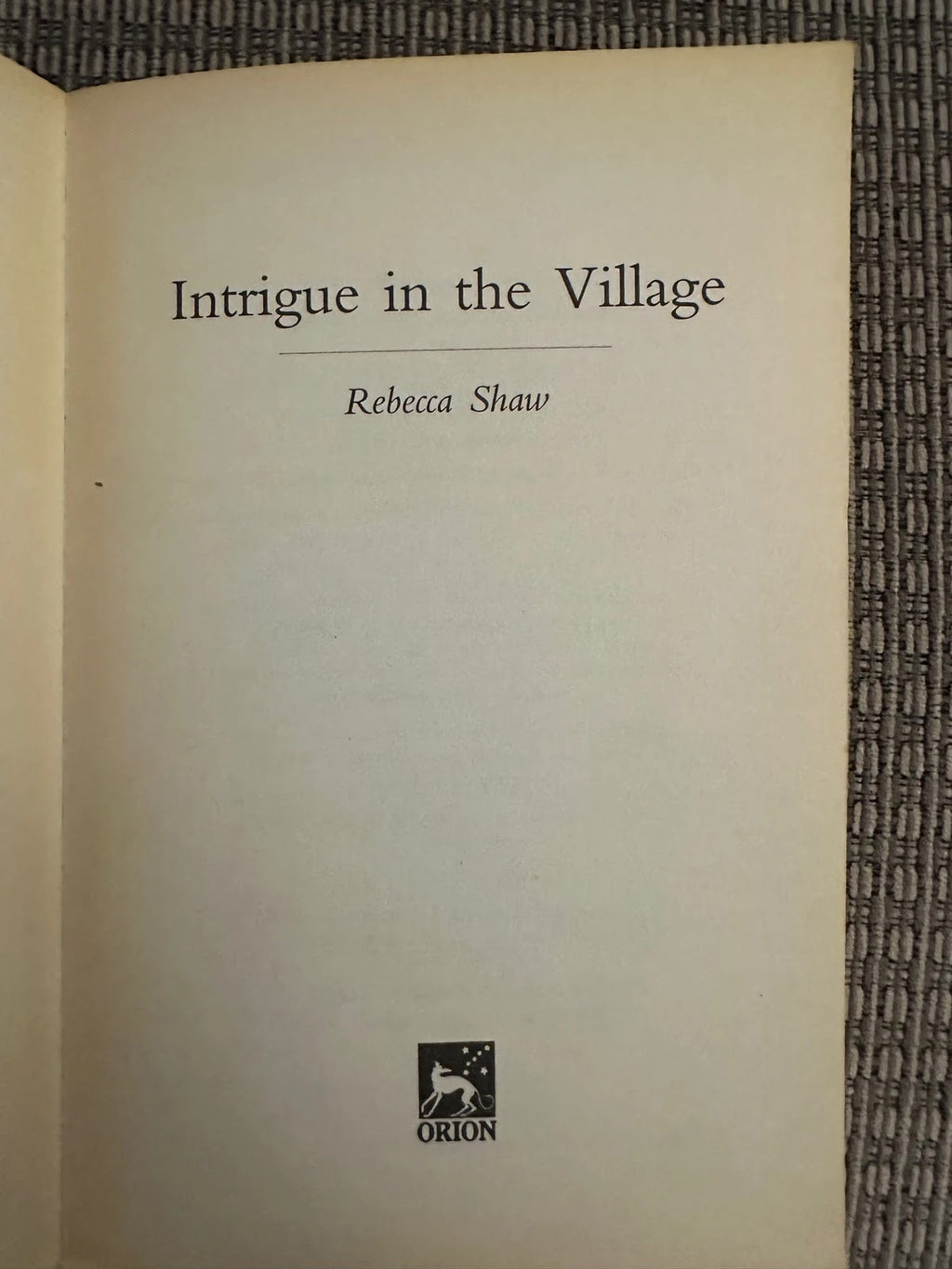 Intrigue in the Village - Rebecca Shaw