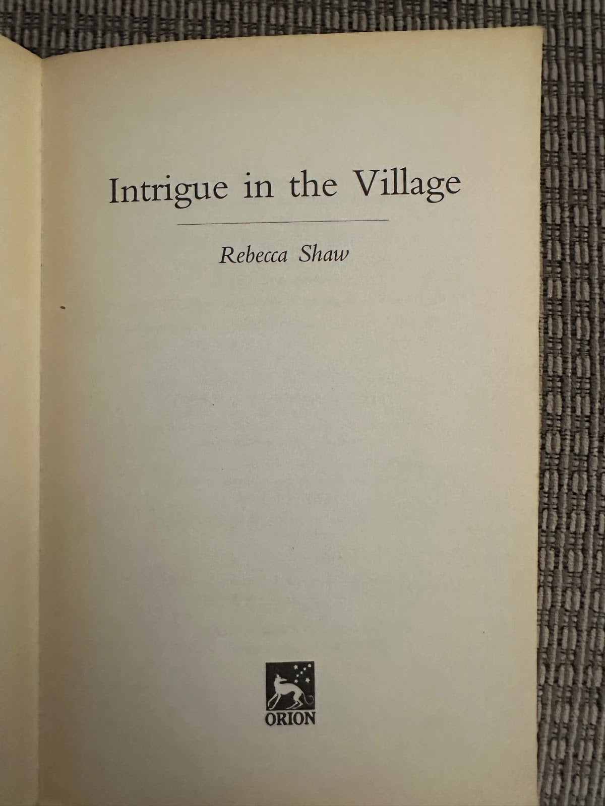 Intrigue in the Village - Rebecca Shaw