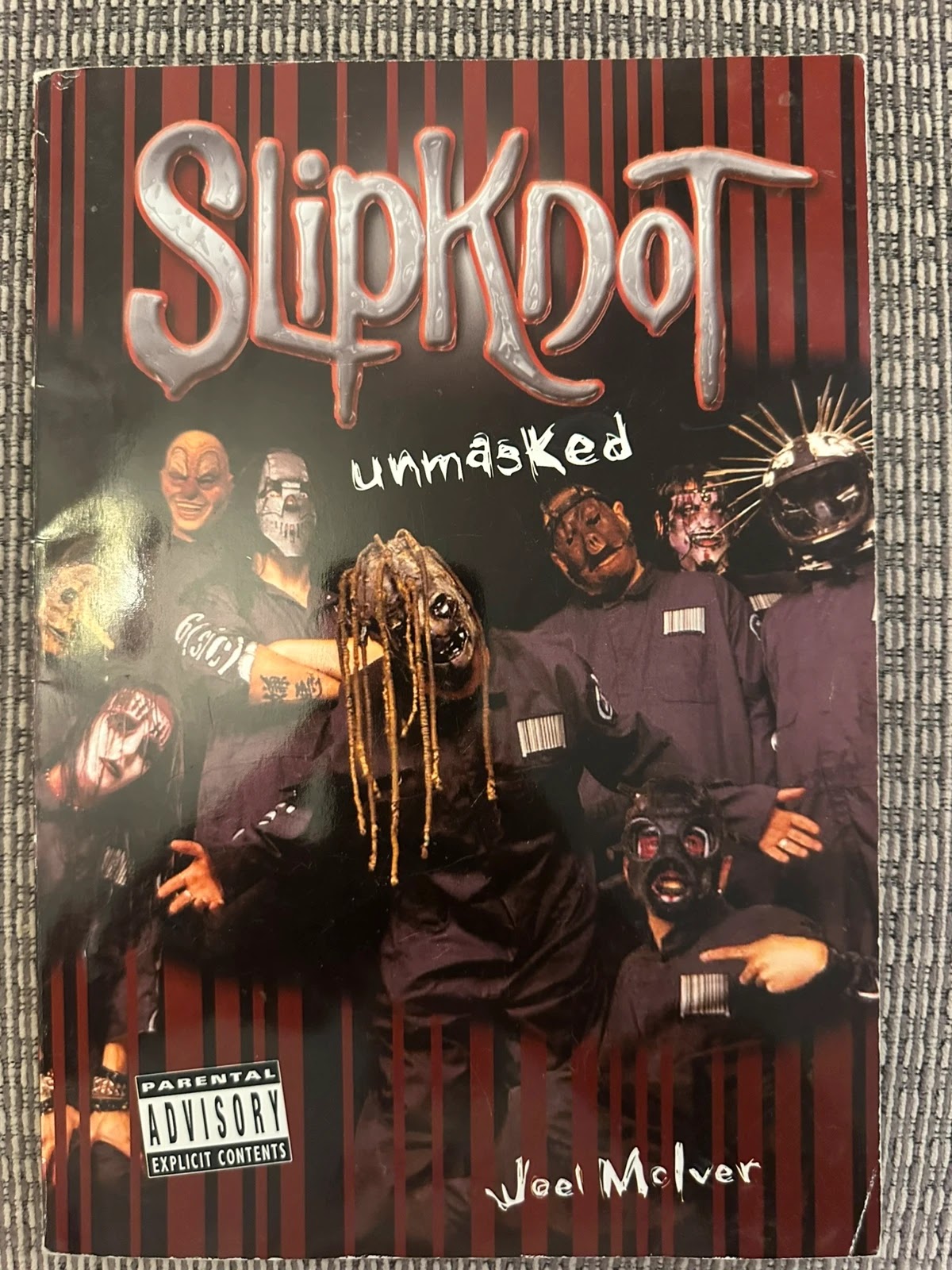 Slipknot: Unmasked - Joel McIver