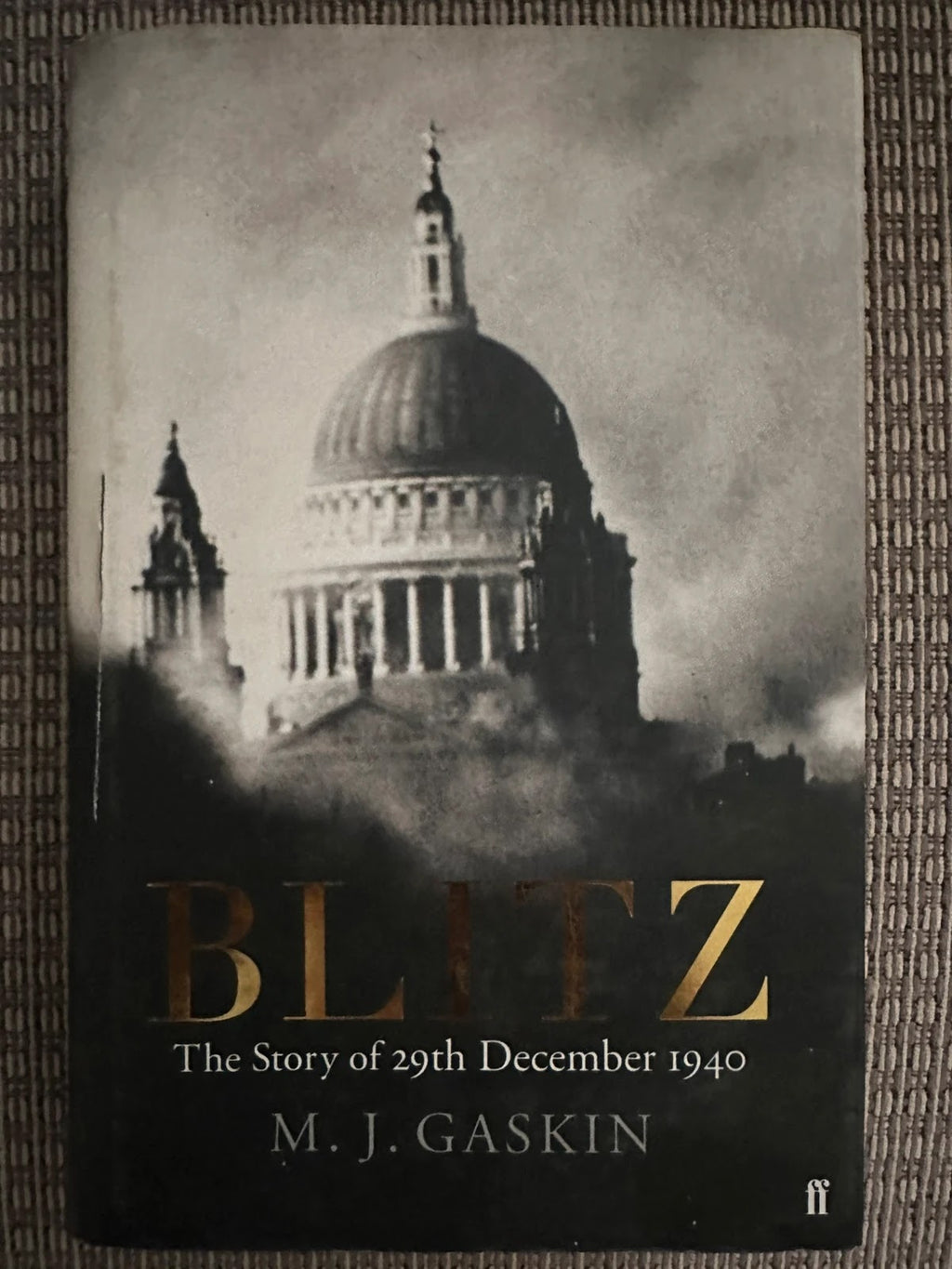 Blitz: The Story of 29th December 1940 - M. J. Gaskin