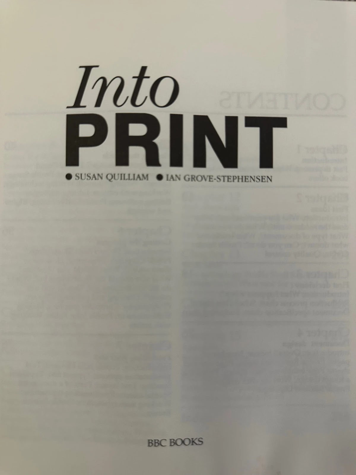 Into Print: How to Make Desktop Publishing Work for You - Susan Quilliam & Ian Grove-Stephensen