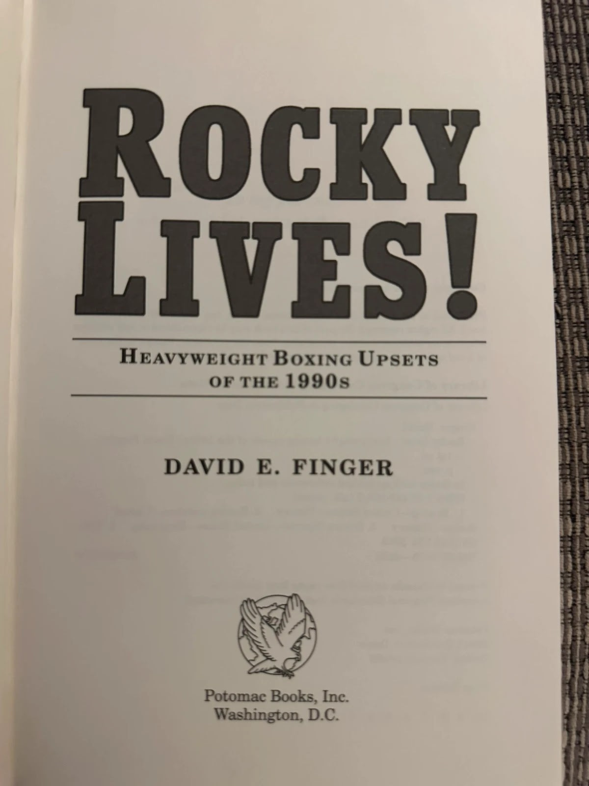 Rocky Lives! Heavyweight Boxing Upsets of the 1990s - David E Finger