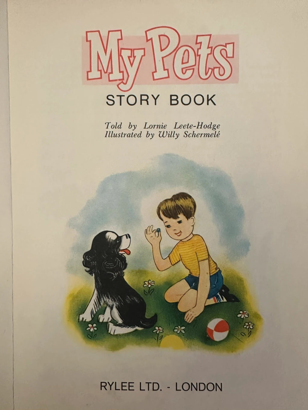 My Pets Story Book - Lorrie Leete-Hodge